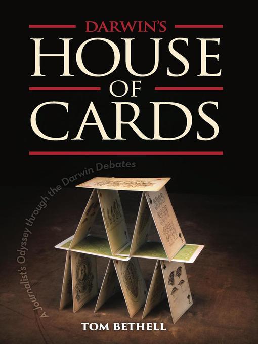 Title details for Darwin's House of Cards by Tom Bethell - Available